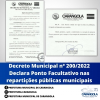 DECRETO Nº 200/2022 DECLARA PONTO FACULTATIVO NAS REPARTIÇÕES PÚBLICAS MUNICIPAIS