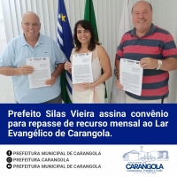 Prefeito Silas Vieira assina convênio para repasse de recurso mensal ao Lar Evangélico de Carangola